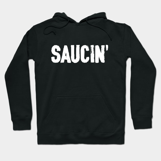 Saucin T-Shirt. Urban Hip Hop Rap Shirt Distressed Retro Hoodie by savage land 